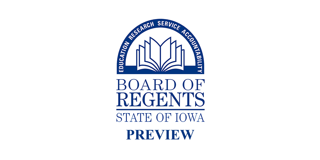 Iowa Board of Regents Meeting Preview logo.